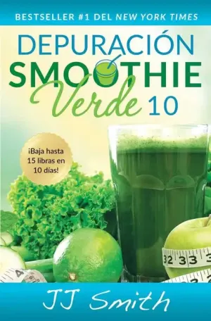 Depuración Smoothie Verde 10 (10-Day Green Smoothie Cleanse Spanish Edition) - Paperback by Books by splitShops